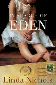 Title: In Search of Eden (The Second Chances Collection Book #2), Author: Linda Nichols