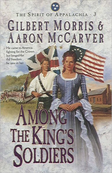 Among the King's Soldiers (Spirit of Appalachia Book #3)