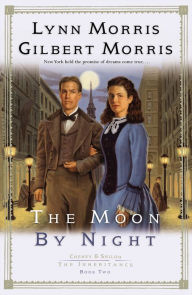 Title: The Moon by Night (Cheney and Shiloh: The Inheritance Book #2), Author: Lynn Morris