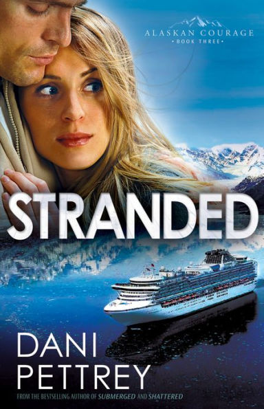 Stranded (Alaskan Courage Series #3)