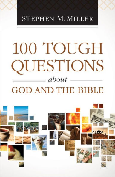 100 Tough Questions about God and the Bible