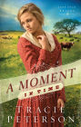A Moment in Time (Lone Star Brides Series #2)
