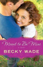Meant to Be Mine (Porter Family Series #2)