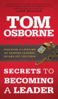 Secrets to Becoming a Leader: Discover a Lifetime of Lessons Learned On and Off the Field