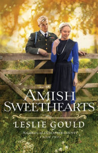 Title: Amish Sweethearts (Neighbors of Lancaster County Series #2), Author: Leslie Gould