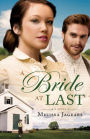 A Bride at Last (Unexpected Brides Book #3)