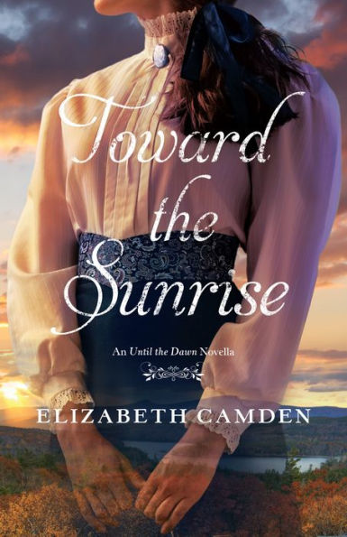 Toward the Sunrise: An Until the Dawn Novella