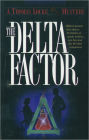 The Delta Factor (Thomas Locke Mystery Book #1)