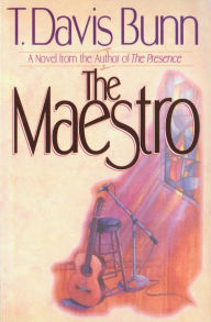 Title: The Maestro, Author: T. Davis Bunn