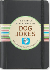 Title: Little Black Book of Dog Jokes, Author: Suzanne Schwalb