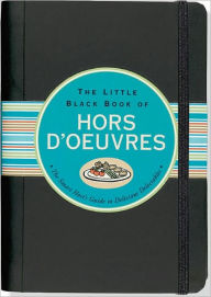 The Little Black Book of Hors d'Oeuvres