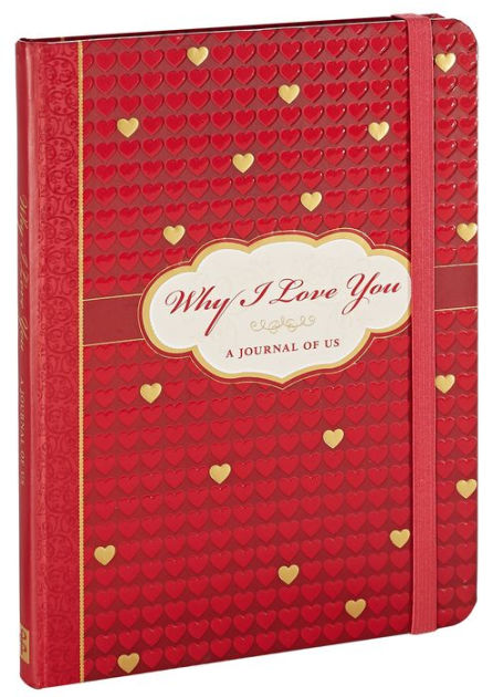 Why I Love You: A Journal of Us by Suzanne Zenkel