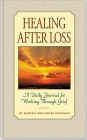 Healing After Loss Daily Journal (4.25 x 7.25)