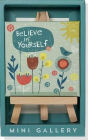 Mini Gallery Believe In Yourself