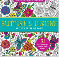 Title: Butterfly Designs Artist's Coloring Book (31 stress-relieving designs), Author: Peter Pauper Press