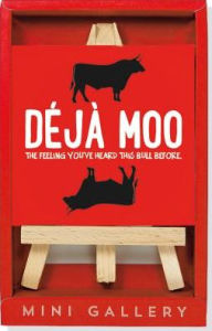 Title: Deja Moo Mini Gallery