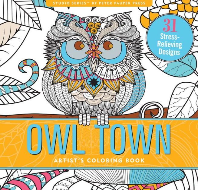 Owl Town Artist's Coloring Book by Peter Pauper Press, Paperback