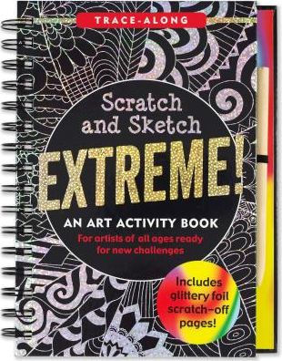 Scratch & Sketch Extreme (Trace-Along): An Art Activity Book for Artists of All Ages Ready for New Challenges