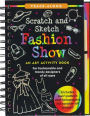 Scratch & Sketch Fashion Show (Trace-Along): An Art Activity Book