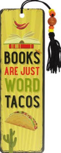 Title: Books Are Word Tacos Beaded Bookmark