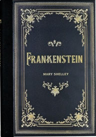 Title: Frankenstein (Masterpiece Library Edition), Author: Mary Shelley
