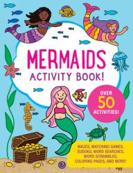 Title: Mermaids Activity Book - Mazes, word-searches, coloring and more. Perforated pages for easy removal., Author: Martha Zschock