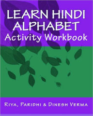 Title: Learn Hindi Alphabet Activity Workbook, Author: Dinesh Verma