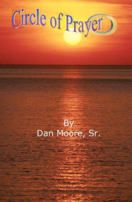 Title: Circle Of Prayer, Author: Dan Moore