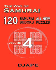 Title: The Way of Samurai 120 Samurai All new Sudoku puzzles, Author: Dj Ape