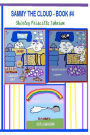 Sammy the Cloud - Book # 3