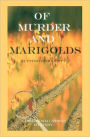 Of Murder And Marigolds