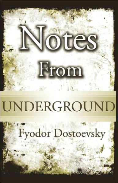 Notes From Underground