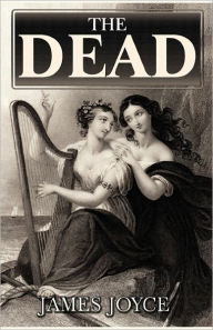 Title: The Dead, Author: James Joyce