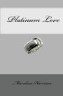 Platinum Love
