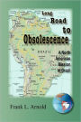 Long Road To Obsolescence