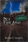 Not Fade Away