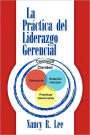 La Practica Del Liderazgo Gerencial