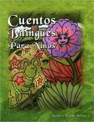 Title: Cuentos Bilingues Para Ninos, Author: Mayela Hess