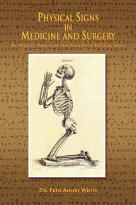 Physical Signs In Medicine & Surgery