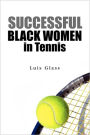 Successful Black Women In Tennis