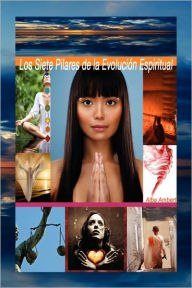 Los Siete Pilares De La Evolucion Espiritual