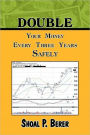 Double Your Money Every Three Years Safely