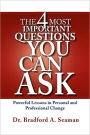 The 4 Most Important Questions You Can Ask
