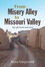From Misery Alley To Missouri Valley