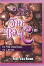 Friends, Faith, And The Big C''