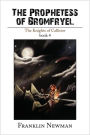 The Prophetess Of Bromfryel