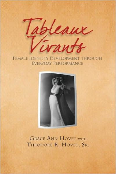 Tableaux Vivants By Grace Ann Hovet, Theodore R. Hovet Sr, Paperback ...