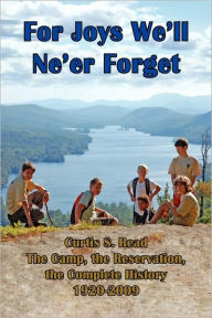 Title: For Joys We'll Ne'er Forget, Author: John R Farley