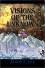 Visions Of The Unknown