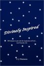 Divinely Inspired